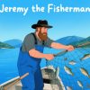 Jeremy the Fisherman: A funny and heartwarming story