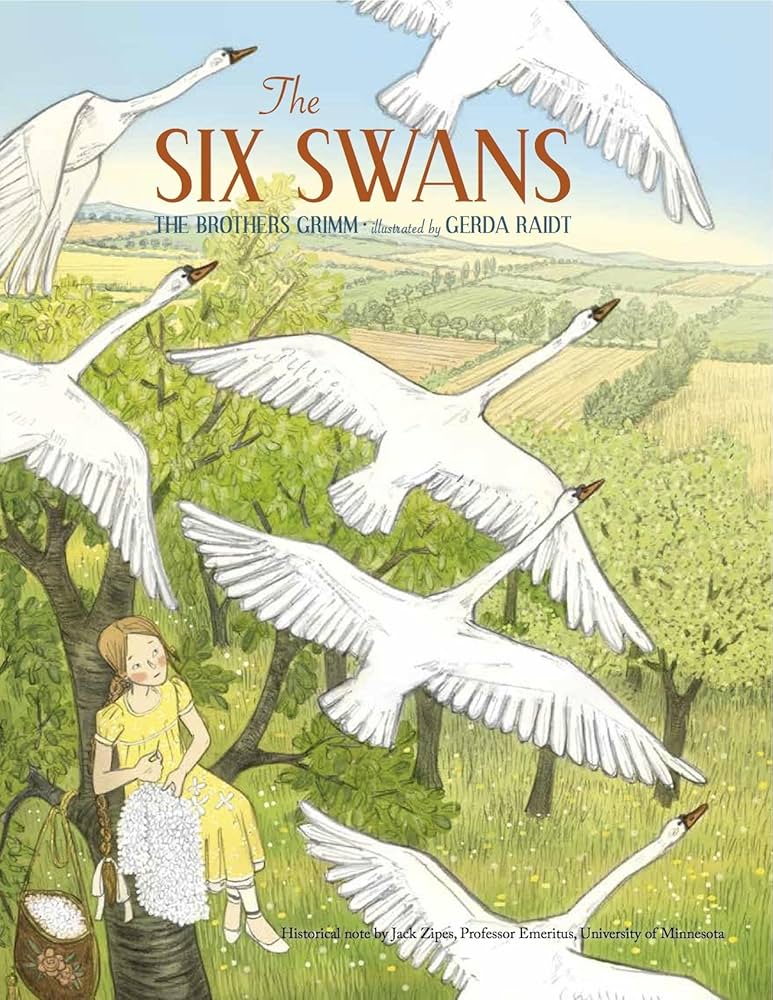 The Six Swans: A Story of Courage and Love