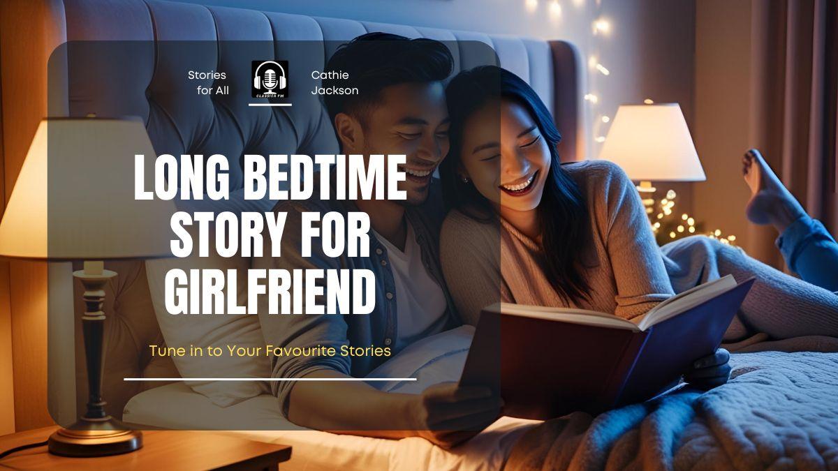 Long bedtime story for girlfriend : the story of Miss Apple