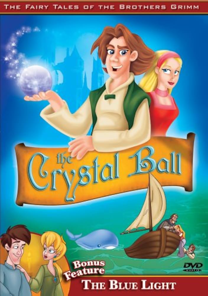 Grimm's Fairy Tales: The Crystal Ball