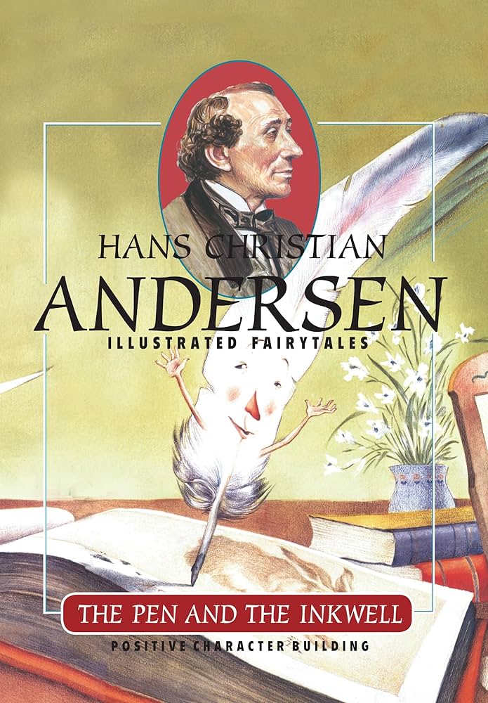 Andersen Fairy Tales: The Pen and the Inkwell