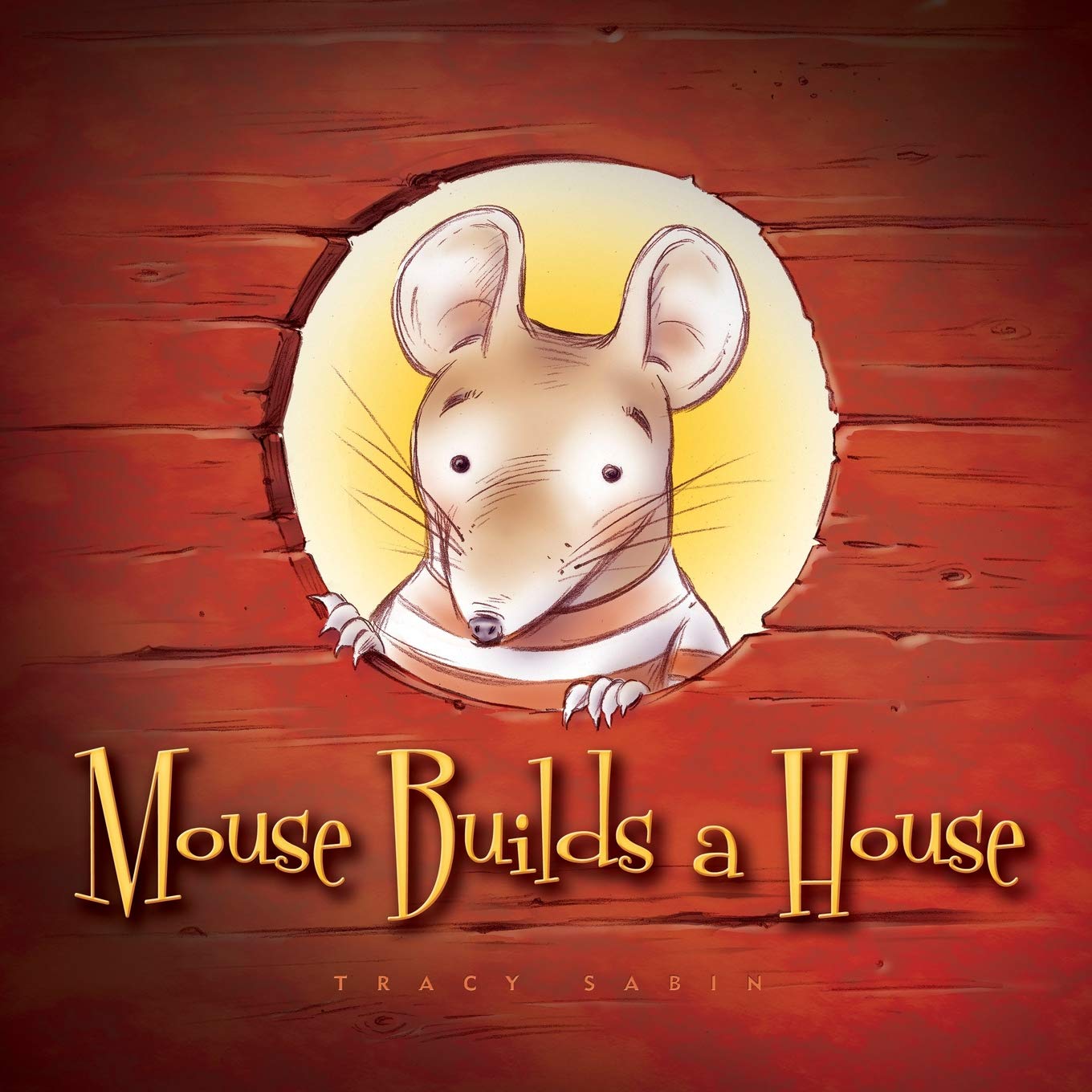 Little Mouse Builds a House: The Power of Persistence and Friends