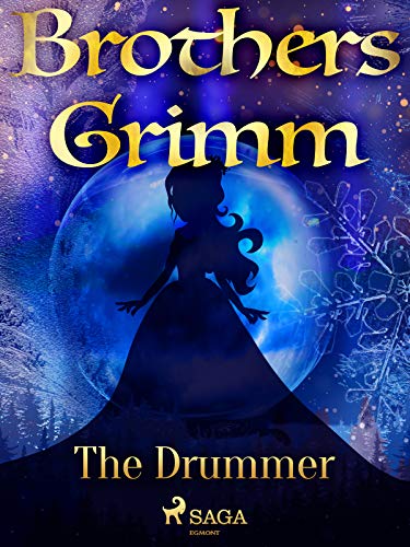 Grimm's Fairy Tales: The Drummer