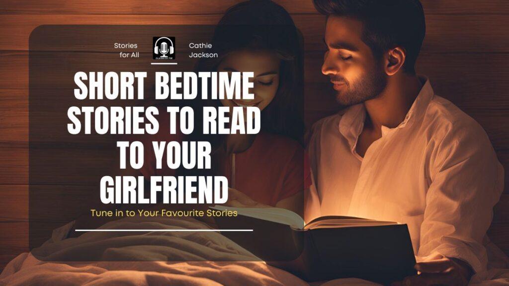 Bedtime Stories for Girlfriends: More Lovely than “Go to Bed Early”