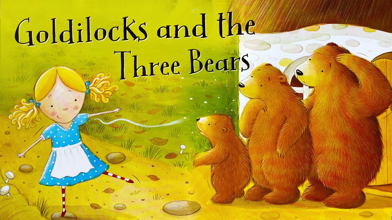 Goldilocks and the Three Bears: a story of respect for others.