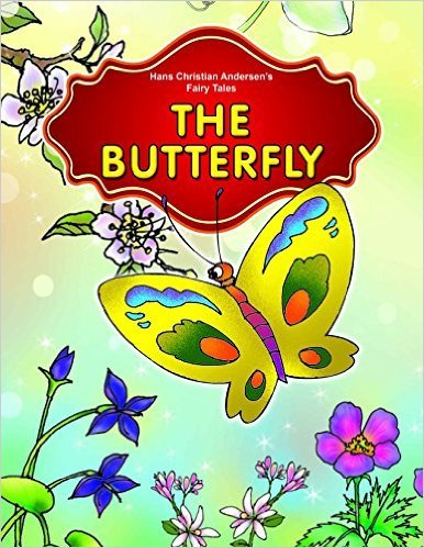 Andersen's Fairy Tales: The Butterfly