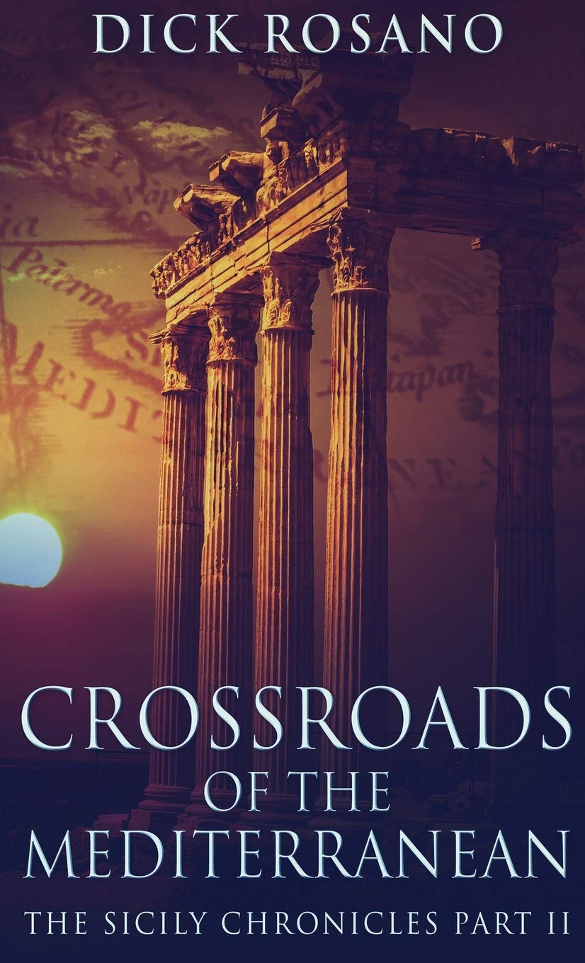 Sicily Crossroads of Mediterranean History: The Simple Reasons Behind Its Famous Role