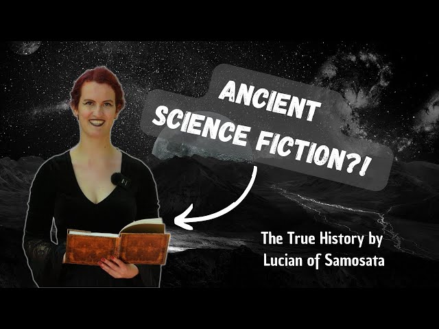 How Lucian Created Ancient Sci Fi True Story Insights Inside