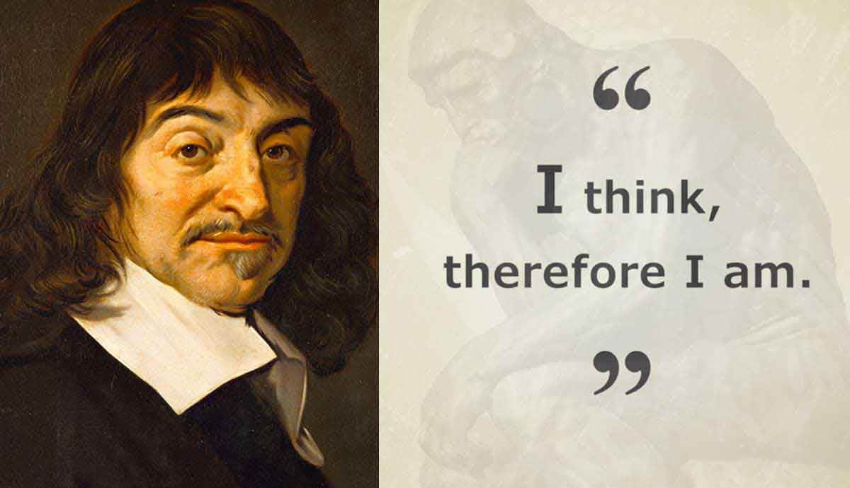 What Rene Descartes I Think Therefore I Am Cogito Ergo Sum Means Its Key Ideas