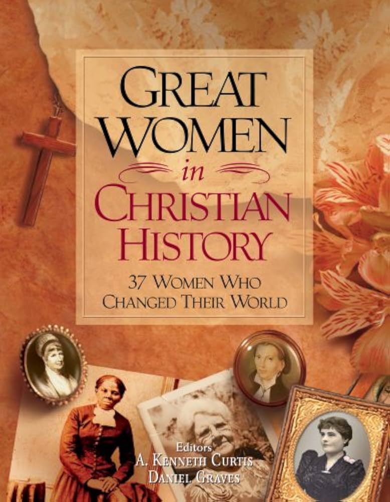 Best Sources on Powerful Women in Christianity History (Find Books Fast)